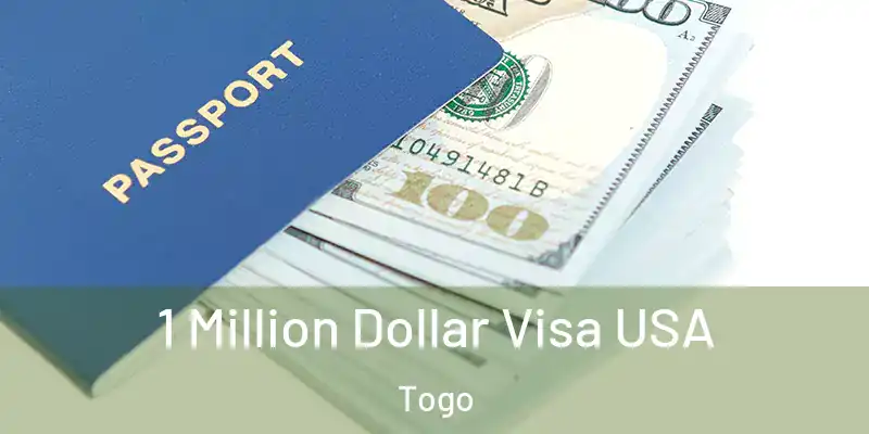 1 Million Dollar Visa USA Togo