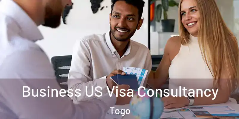 Business US Visa Consultancy Togo
