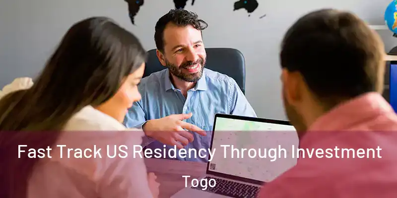 Fast Track US Residency Through Investment Togo