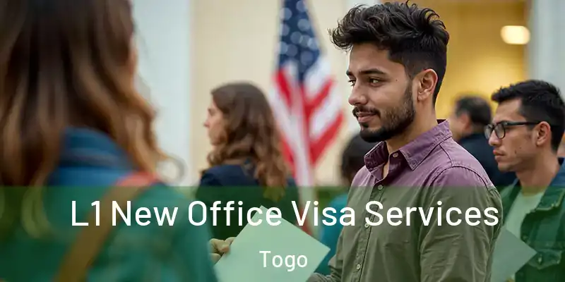 L1 New Office Visa Services Togo