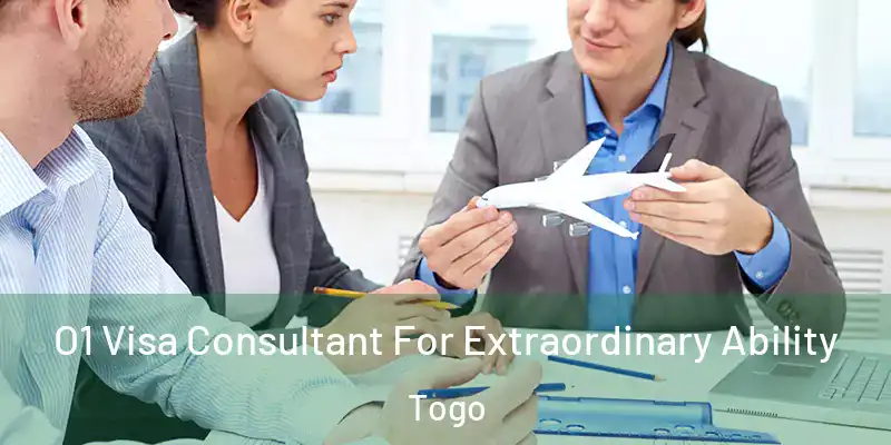 O1 Visa Consultant For Extraordinary Ability Togo
