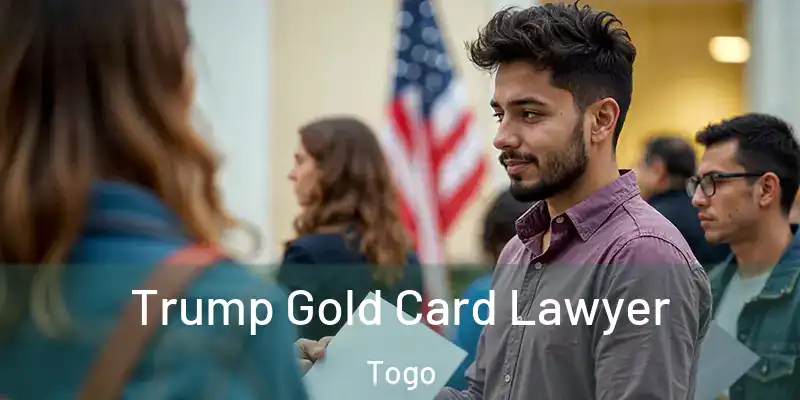 Trump Gold Card Lawyer Togo