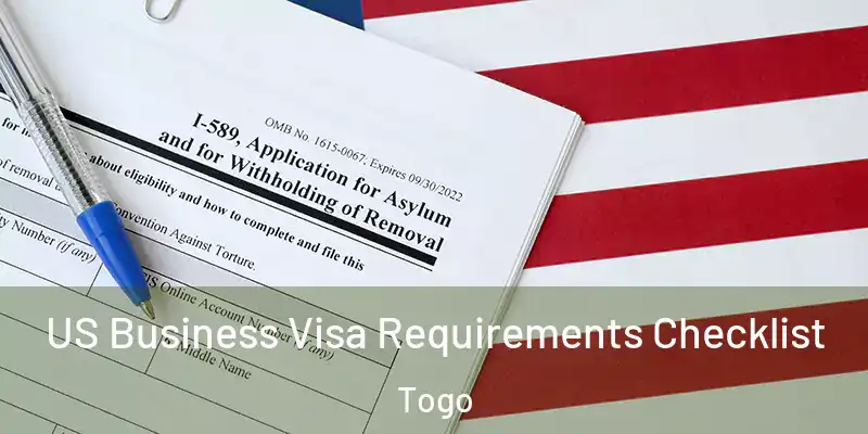 US Business Visa Requirements Checklist Togo