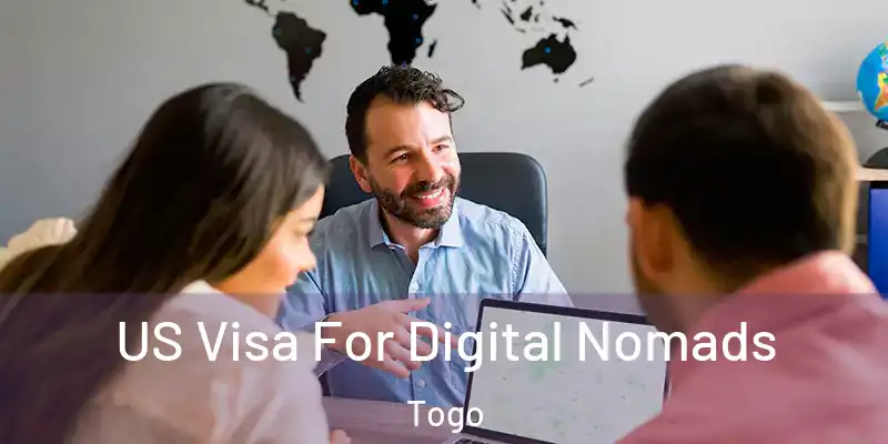 US Visa For Digital Nomads Togo
