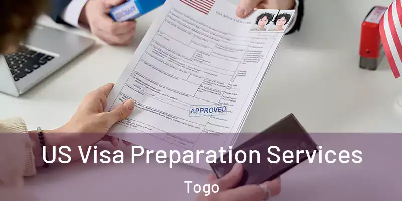 US Visa Preparation Services Togo