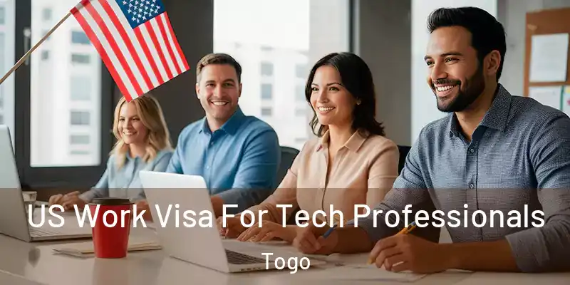 US Work Visa For Tech Professionals Togo